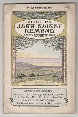 Reiseführer durch den Jura der Westschweiz... 1905