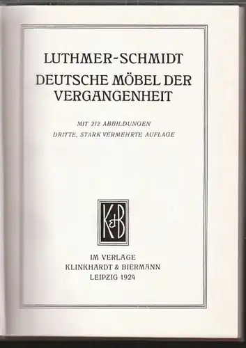 LUTHMER-SCHMIDT., Deutsche Möbel der... 1924