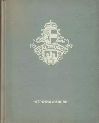 HOFMANN-MONTANUS, Salzburg Stadt und Land. Mit... 1930
