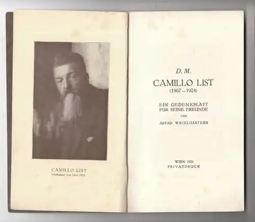 WEIXLGÄRTNER, D.M. Camillo List. Ein... 1926