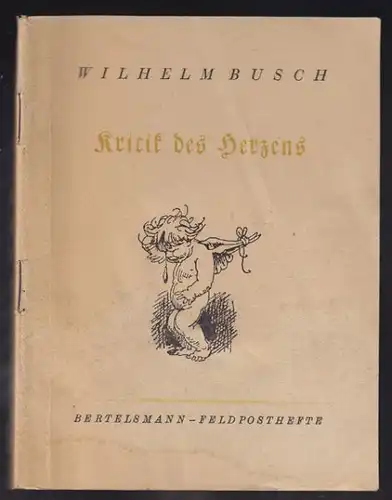 BUSCH, Kritik des Herzens. 1943