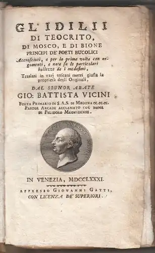 THEOCRITUS., Gl' Idili di Teocrito, di Mosco, e... 1781