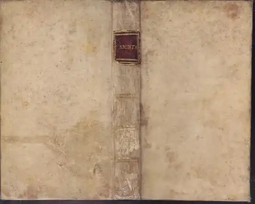 TASSO, Aminta Favola Boscareccia. 1768