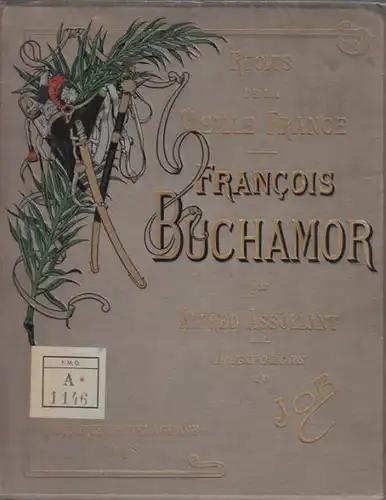 ASSOLANT, Francois Bûchamor. Illustrations de Job. 1897
