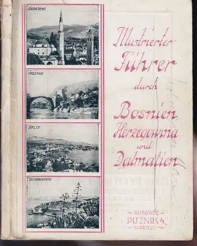 Illustrierter Führer durch Bosnien, Herzegowina... 1929