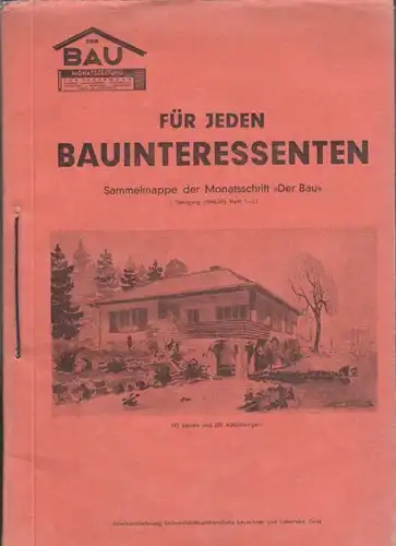 Der Bau. Für jeden Interessenten. Sammelmappe... 1946