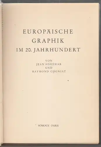 ADHEMAR, Europäische Graphik im 20. Jahrhundert. 1973