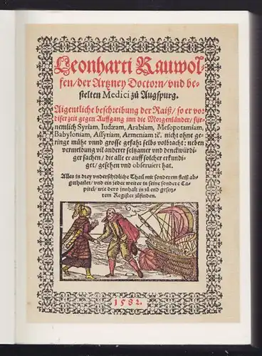 RAUWOLF, Aigentliche Beschreibung der Raiß, so... 1582