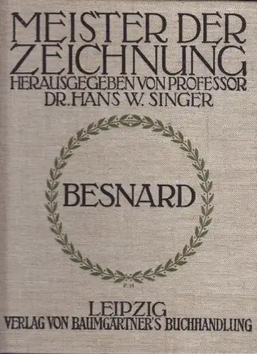 SINGER, Zeichnungen von Albert Besnard. 1910