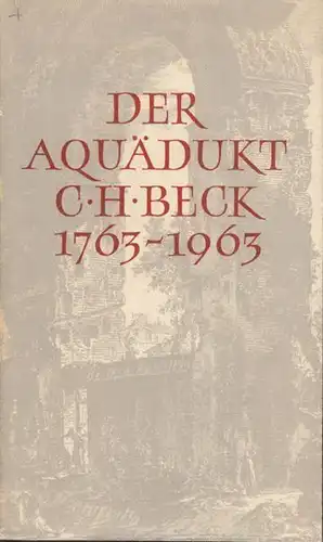 Der Aquädukt 1963. Im 200. Jahre ihres... 1963