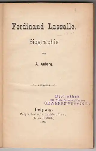 AABERG, Ferdinand Lassalle. Biographie. 1883