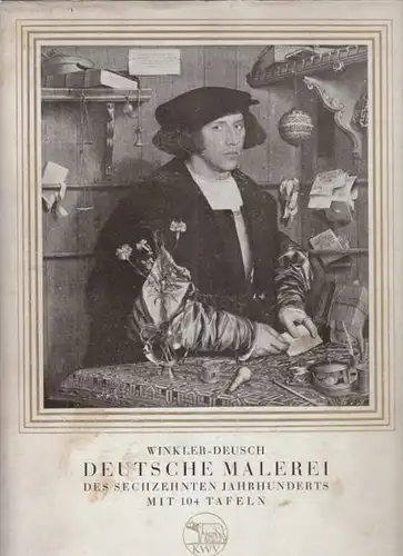 DEUSCH, Deutsche Malerei des 16. Jahrhunderts.... 1935