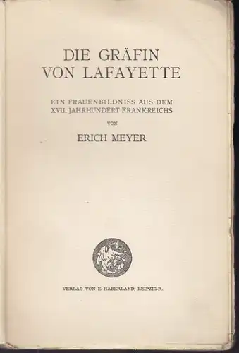 MEYER, Die Gräfin von Lafayette. Ein... 1905
