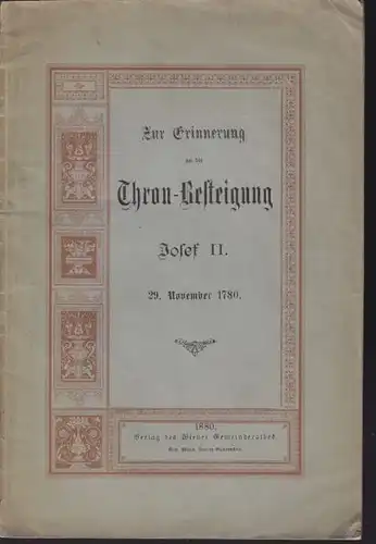 ERINNERUNG, Zur, an die Thronbesteigung Josef... 1880