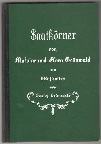 GRÜNWALD, Saatkörner. 1914