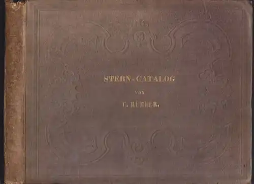 RÜMKER, Mittlere Oerter von 12000 Fixsternen... 1852