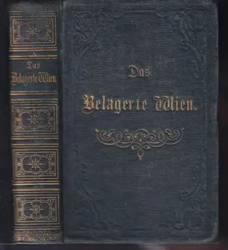 MERTENS, Das belagerte Wien. Eine Reimchronik. 1868