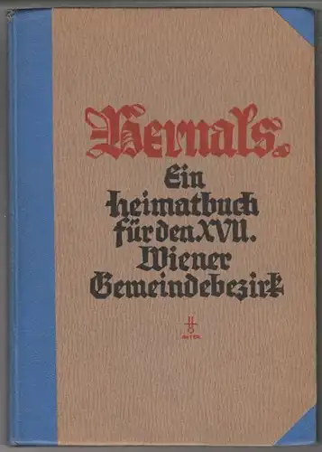 HERNALS. Ein Heimatbuch für den 17. Wiener... 1924