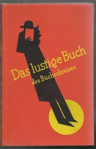 GOLDSTEIN, Das lustige Buch des Bücherkreises.... 1929