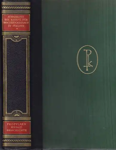 SCHUBRING, Die Kunst der Hochrenaissance in... 1926