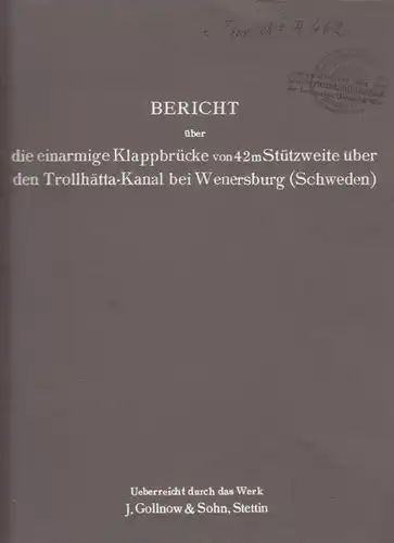 Bericht über die einarmige Klappbrücke von 42m... 1917