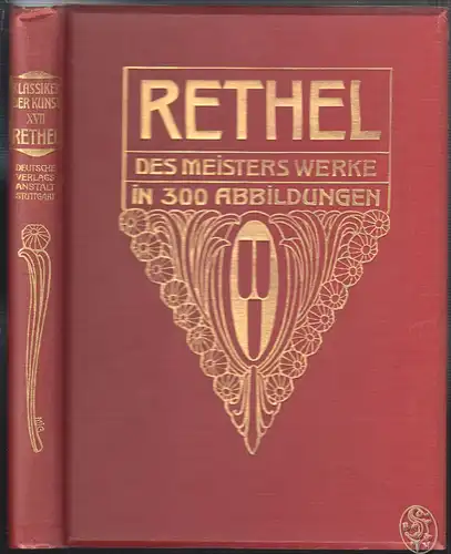 Alfred Rethel. Des Meisters Werke. PONTEN, Josef (Hrsg.).