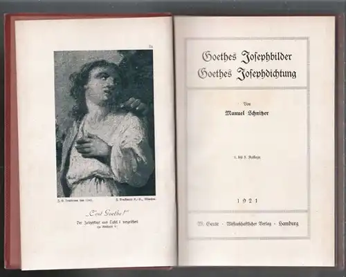 SCHNITZER, Goethes Josephbilder. Goethes... 1921