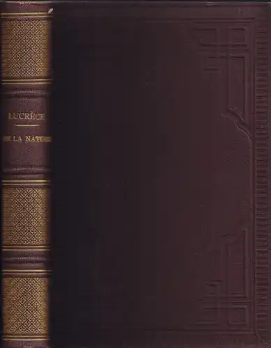 LUCRÈCE., De la Nature. Traduction Nouvelle par... 1876