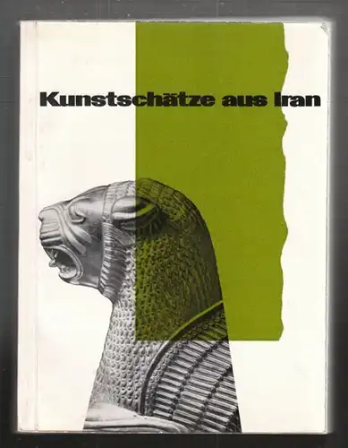 Kunstschätze aus Iran. Ausstellung im... 1963