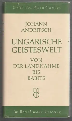 ANDRITSCH, Ungarische Geisteswelt von der... 1960