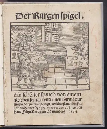 Der Kargenspiegel. Ein schöner Spruch von einem Reichen kargen und einem Arme(n)