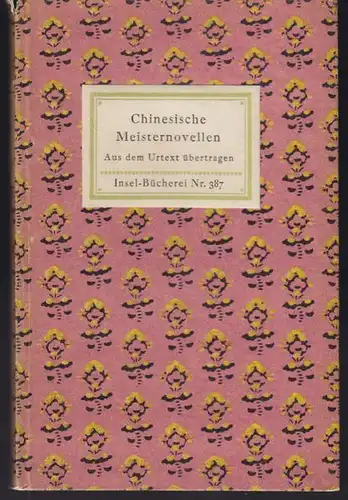 Chinesische Meisternovellen. Aus dem... 1926