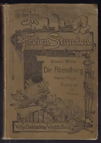 WILLE, In freien Stunden. Illustrierte... 1910
