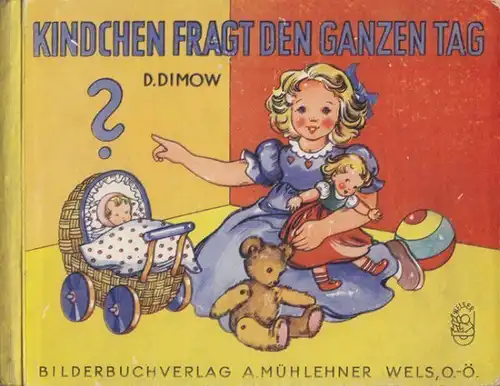 DIMOW, Kindchen fragt den ganzen Tag. 1953