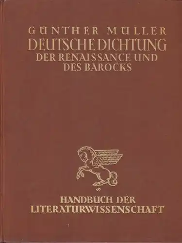 MÜLLER, Deutsche Dichtung von der Renaissance... 1927