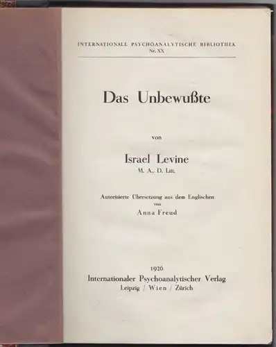 LEVINE, Das Unbewußte. Autoris. Übers. aus dem... 1926