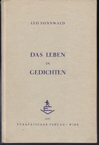 SONNWALD, Das Leben in Gedichten. 1955