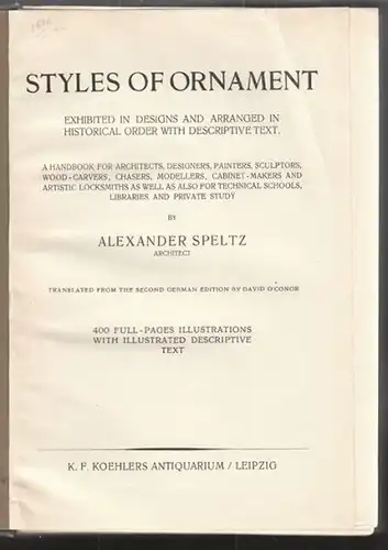 SPELTZ, Styles of Ornament. Exhibited in... 1910
