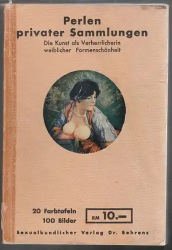 Proben sexualkundlichen Schrifttums. Aus dem... 1920