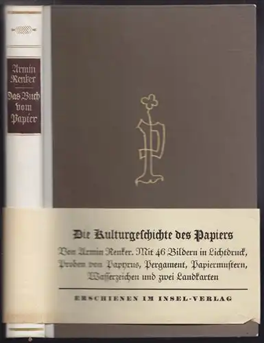 RENKER, Das Buch vom Papier. Die... 1951