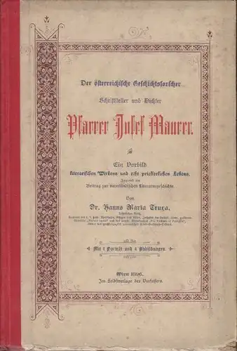 TRUXA, Der österreichische Geschichtsforscher... 1900