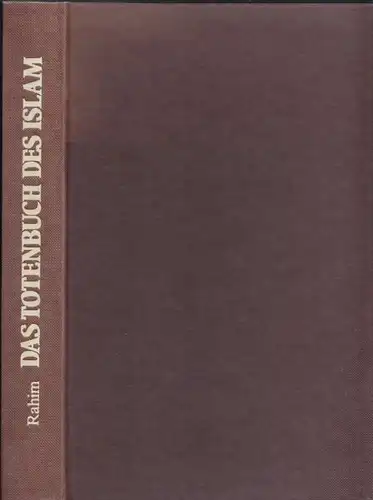 AR-RAHIM, Das Totenbuch des Islam. "Das Feuer... 1981