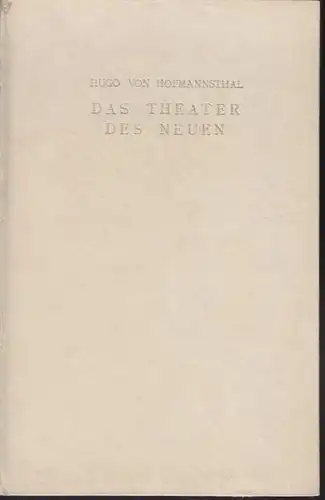 HOFMANNSTHAL, Das Theater des Neuen. Eine... 1947 0453-05