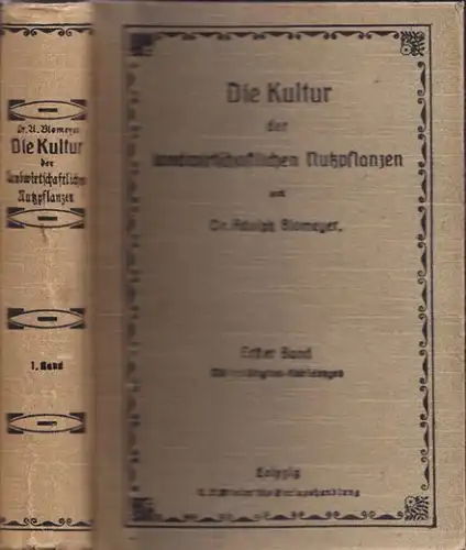 BLOMEYER, Die Cultur der landwirtschaftlichen... 1889