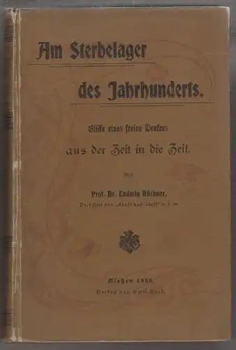 BÜCHNER, Am Sterbelager des Jahrhunderts.... 1898