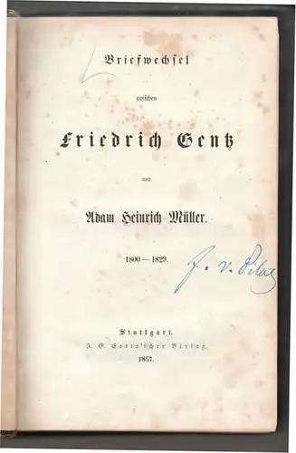Briefwechsel zwischen Friedrich Gentz und Adam... 1857