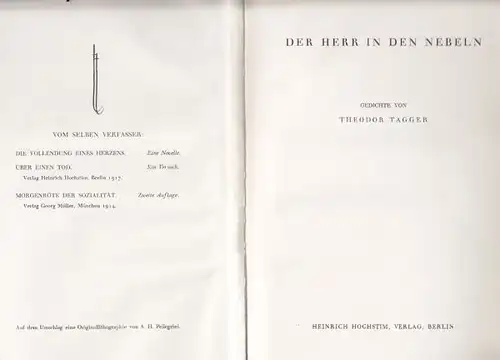 TAGGER, Der Herr in den Nebeln. Gedichte. 1917