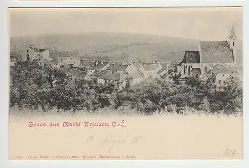 Gruss aus Markt Kreuzen, O.-Ö. 1900