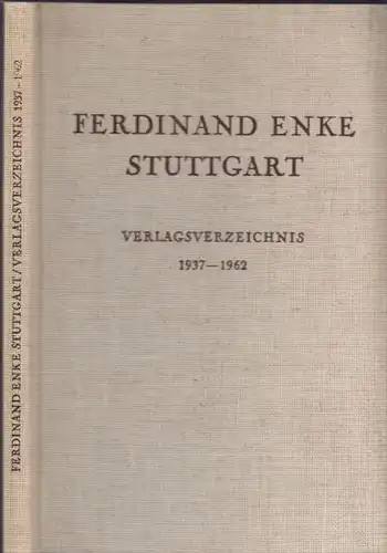 Ferdinand Enke Verlagsverzeichnis 1937-1961.... 1961