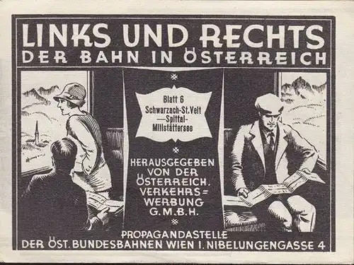 Links und rechts der Bahn in Österreich. Hrsg.... 1920 0630-10